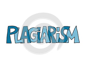 Plagiarism concept. Vector hand drawn property text photo