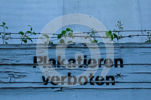 Plakatieren verboten. Poster advertising prohibited