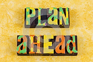Plan ahead future career success strategy