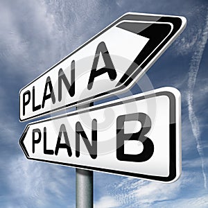 Plan A or B alternative choices