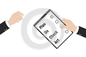 Plan Do Check Act. Businessman checks the action list holding clipboard in hand. Business concept. Action plan on paper. PDCA