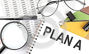 PLAN A - the inscription of text on the Notepad, and chart. Business