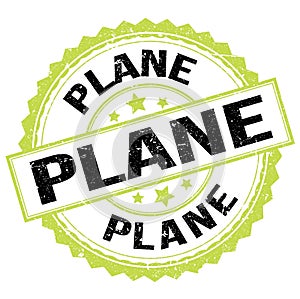 PLANE text on green-black round stamp sign