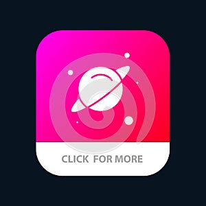 Planet, Science, Space Mobile App Button. Android and IOS Glyph Version