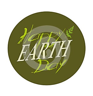 Planets and green leaves. April 22. Happy Earth Day. Earth Day card. Earth Day design. Vector illustration for Earth Day.