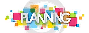 PLANNING banner on colorful squares background