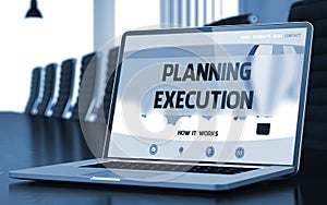 Planning Execution Concept on Laptop Screen. 3D.