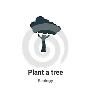 Plant a tree vector icon on white background. Flat vector plant a tree icon symbol sign from modern ecology collection for mobile