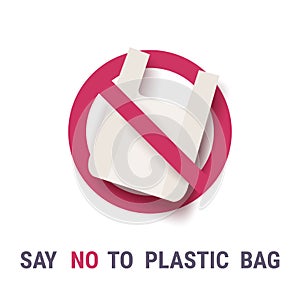 Plastic bag vector icon. Say no to plastic bag. Zero waste eco concept. Recycle Eco-friendly sign isolated on white.