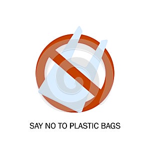 Plastic bags ban. Pollution problem. Environmental Protection. Say no to plastic bags. Vector illustration