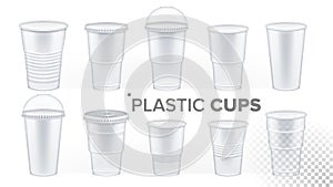 Plastic Cup Transparent Set Vector. Drink Mug. Disposable Tableware Clear Empty Container. Cold Or Hot Takeaway Drink