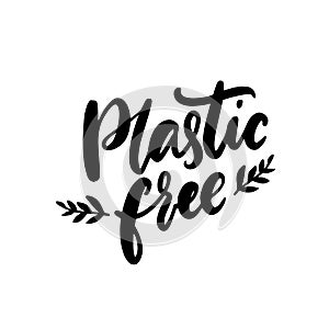 Plastic free badge for sustainable package. Eco friendly wrap, handwritten lettering design element. Black vector text