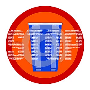 Plastic free concept vector illustration with blue disposable plastic cup and the word Stop