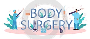 Plastic surgeon typographic header concept. Idea of body correction.