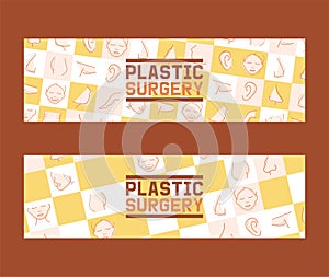 Plastic surgery set of banners vector illustration. Face and body correction. Doctor consultation. Breast augmentation