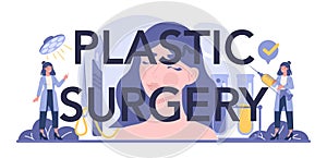 Plastic surgery typographic header. Idea of body and face correction.