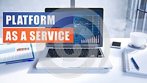 Platform as a Service