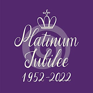 Platinum Jubilee 1952-2022 text with crown vector illustration. Queens 70th anniversary card. Poster for bank holiday