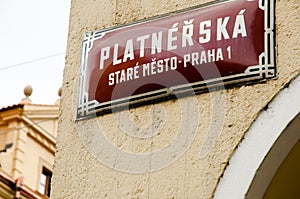 Platnerska Street Sign - Prague - Czech Republic