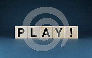 Play. Cubes form the word Play. The extensive concept of the word Play