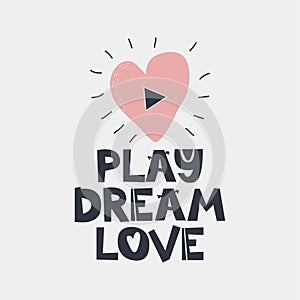 Play Dream Love quote