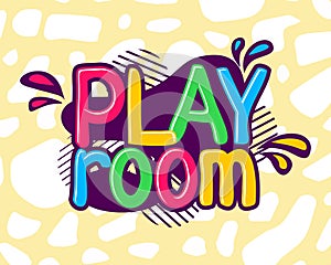 Play room logo. Kids zone lettering. Children entertainment area. Fun activity playground sticker. Colorful isolated