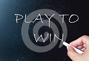 Play to win