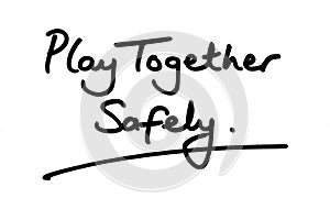 Play Together Safely