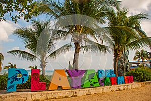 Playa del Carmen, Mexico: Open view of the huge words of Playa by the beach in Playa del Carmen, Riviera Maya, Mexico