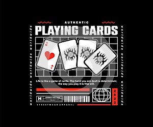 playing card t shirt design, vector graphic, typographic poster or tshirts street wear and Urban style