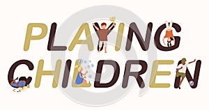 Playing Children Text Concept