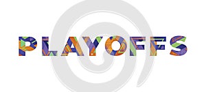 Playoffs Concept Retro Colorful Word Art Illustration