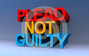 plead not guilty on blue