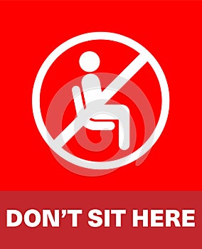 Please Dont Use This Seat or Please Don`t Sit Here printable pictogram for public places photo