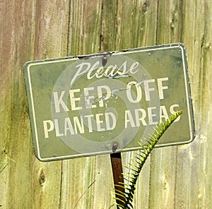 Please Keep Off Planted Areas