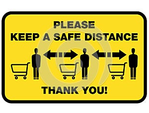 PLEASE KEEP A SAFE DISTANCE sign for shops and supermarkets