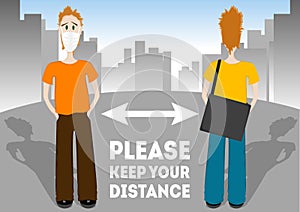 Please Keep Your Social Distance. Recommended to observe Social Distancing and Self isolation. Poster about Preventive measures