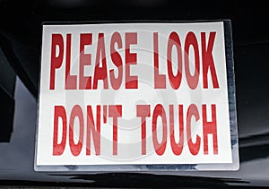 Please Look Don't Touch Sign