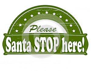 Please Santa stop here