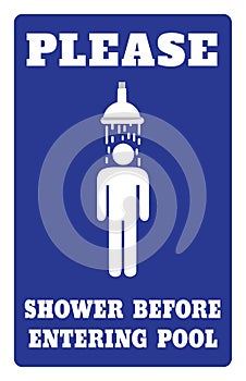 Please Shower Before Entering Pool Sign
