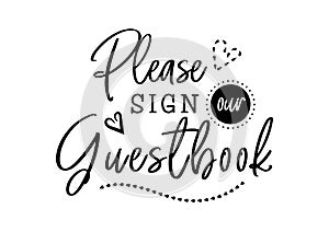 Please sign our guestbook wedding lettering