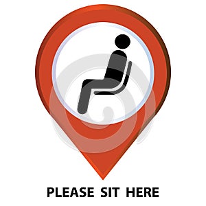 Please sit Here isolated vector design label for transport, shop, magazine, public place photo