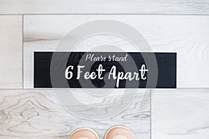 Please Stand 6 Six Feet Apart black tape sign floor indicator