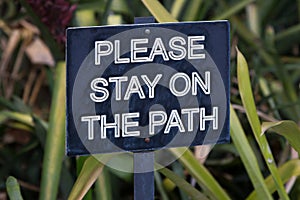 Please Stay on Path Sign