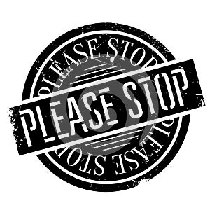 Please Stop rubber stamp