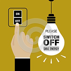 Please switch off electricity, save energy, motivational banner. Hand presses shutdown button. Lightbulb with text on yellow