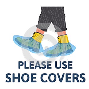 Please use shoe covers. Vector flat illustration isolated on white background.