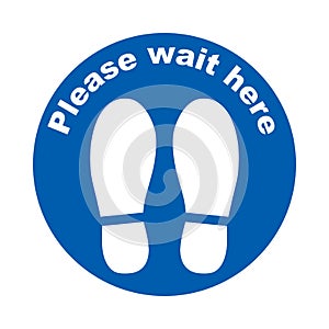 Please wait here, sign or symbol. Safety signs collection