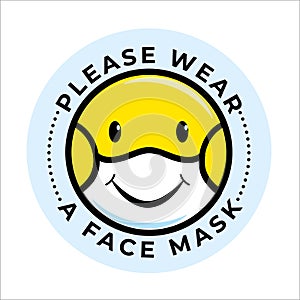 `Please wear a face` mask sign. Face mask logo. Face mask icon.