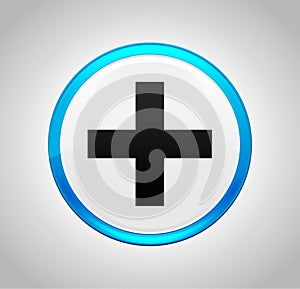 Plus icon round blue push button